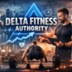 Delta Fitness Authority: A Smarter Path to Total Fitness
