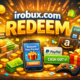 irobux.com redeem: Complete Guide to Rewards & Cashouts